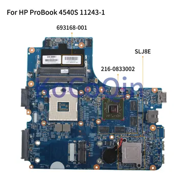 KoCoQin placa de baza Pentru Laptop HP ProBook 4440S 4540S Placa de baza 11243-1 693168-001 693168-601 SLJ8E 216-0833002 1G